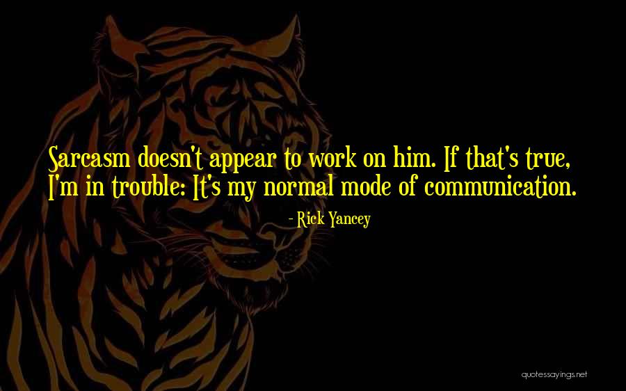 Encajo In English Quotes By Rick Yancey Encajo In English Quotes By Rick Yancey