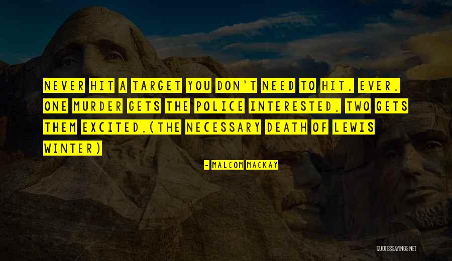 Encalados Quotes By Malcom Mackay Encalados Quotes By Malcom Mackay