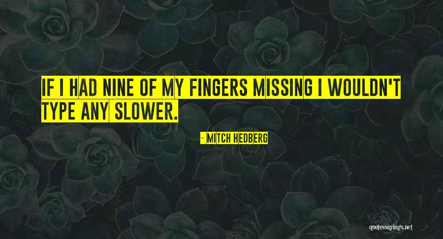 Encamped Define Quotes By Mitch Hedberg Encamped Define Quotes By Mitch Hedberg