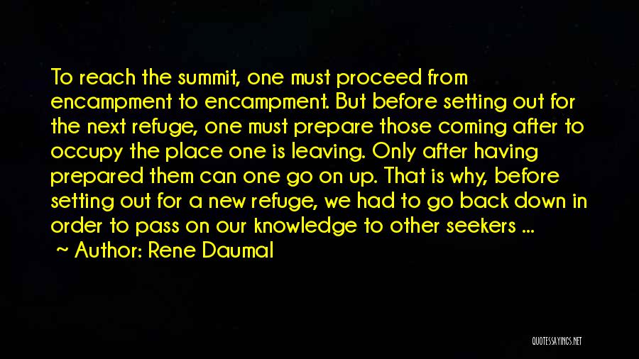 Encampment Quotes By Rene Daumal