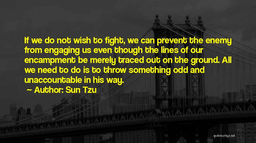 Encampment Quotes By Sun Tzu