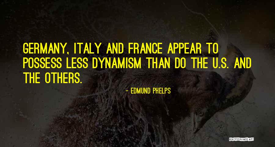 Encamps Quotes By Edmund Phelps Encamps Quotes By Edmund Phelps