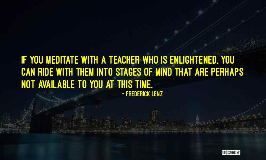 Encandilados Quotes By Frederick Lenz Encandilados Quotes By Frederick Lenz