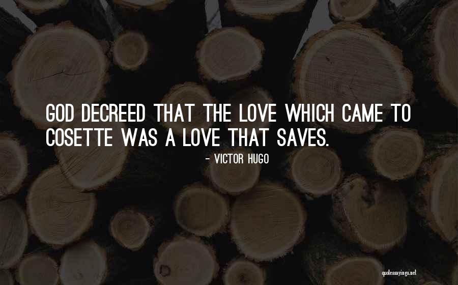 Encantadores De Vida Quotes By Victor Hugo