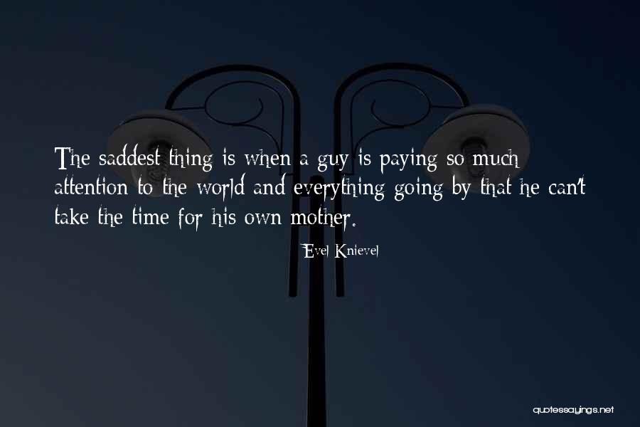 Encantamento Quotes By Evel Knievel Encantamento Quotes By Evel Knievel