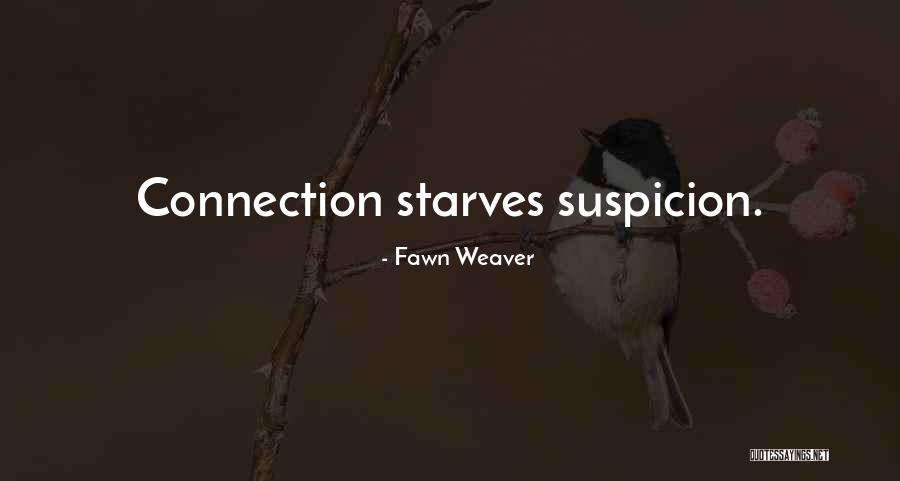 Encantamientos De Espada Quotes By Fawn Weaver