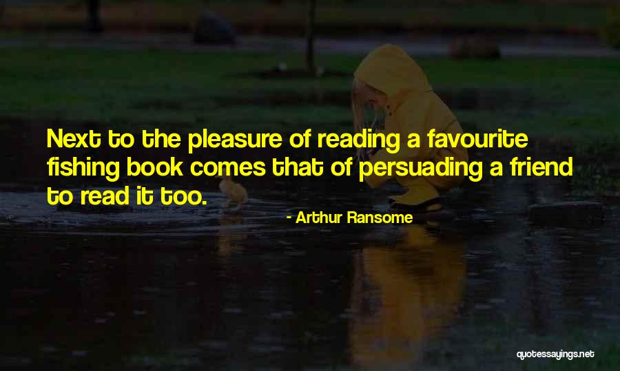 Encantar In English Quotes By Arthur Ransome Encantar In English Quotes By Arthur Ransome