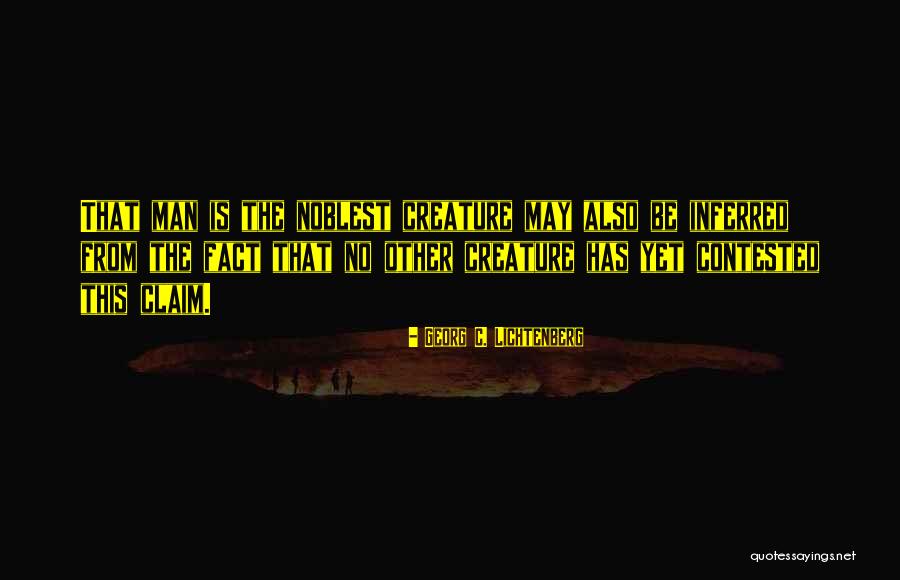 Encanterra Queen Quotes By Georg C. Lichtenberg Encanterra Queen Quotes By Georg C. Lichtenberg