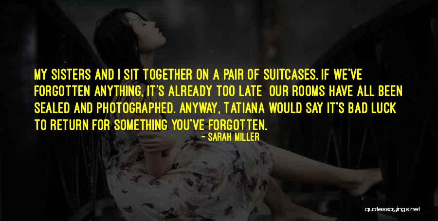 Encantos Media Quotes By Sarah Miller Encantos Media Quotes By Sarah Miller