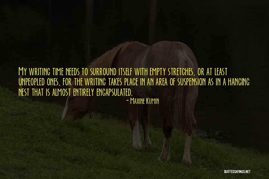 Encapsulated Quotes By Maxine Kumin Encapsulated Quotes By Maxine Kumin