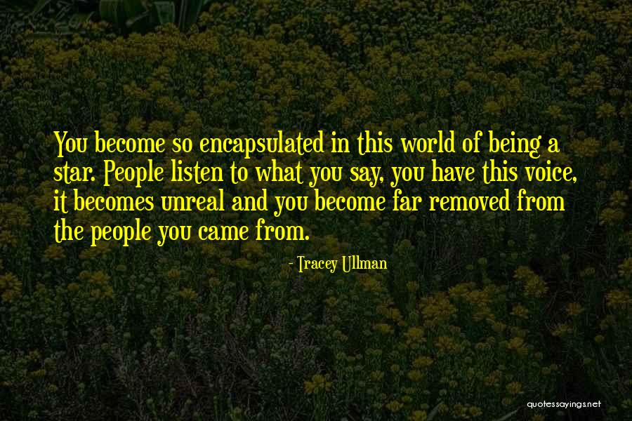 Encapsulated Quotes By Tracey Ullman Encapsulated Quotes By Tracey Ullman