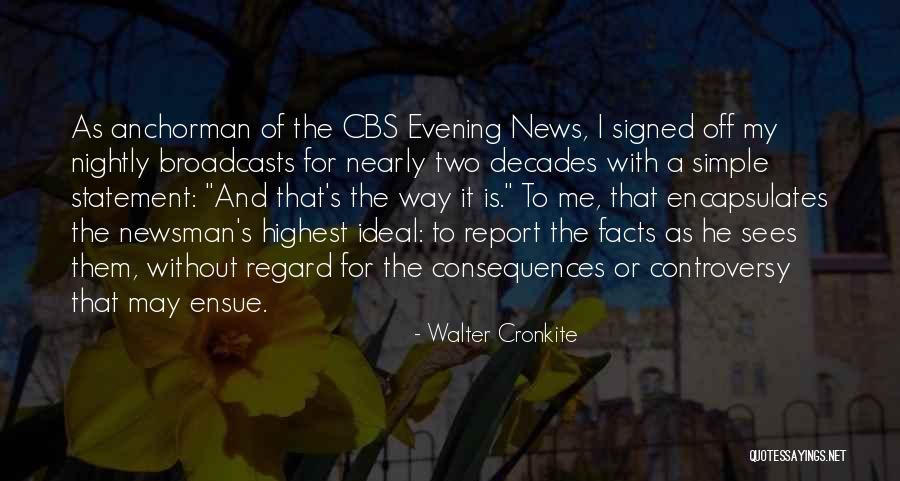 Encapsulates Quotes By Walter Cronkite Encapsulates Quotes By Walter Cronkite