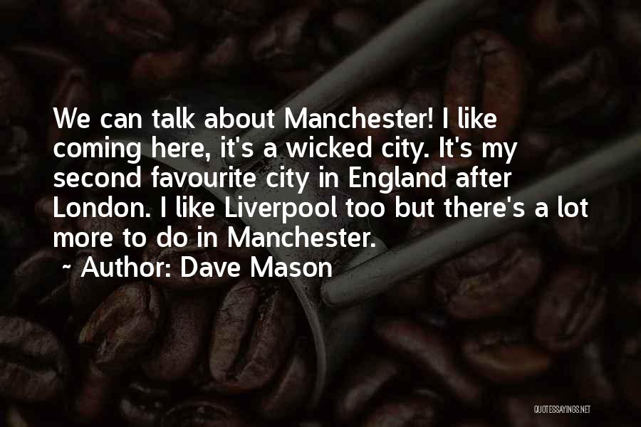 Encapsulating Lead Quotes By Dave Mason