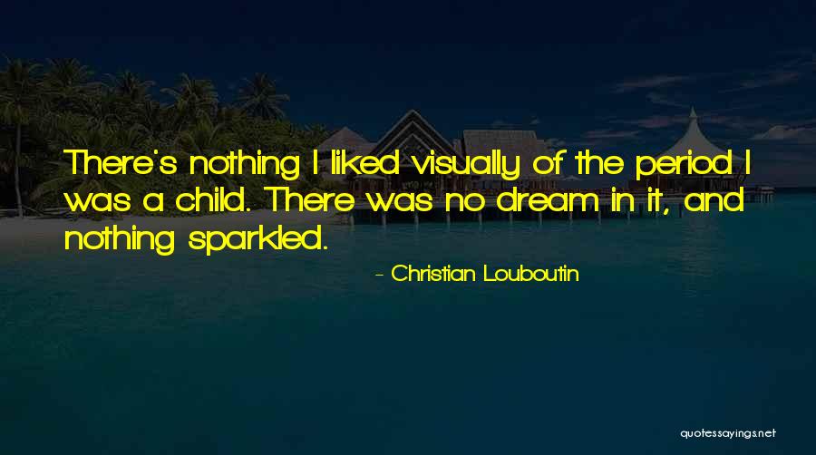 Encaracolado Quotes By Christian Louboutin Encaracolado Quotes By Christian Louboutin
