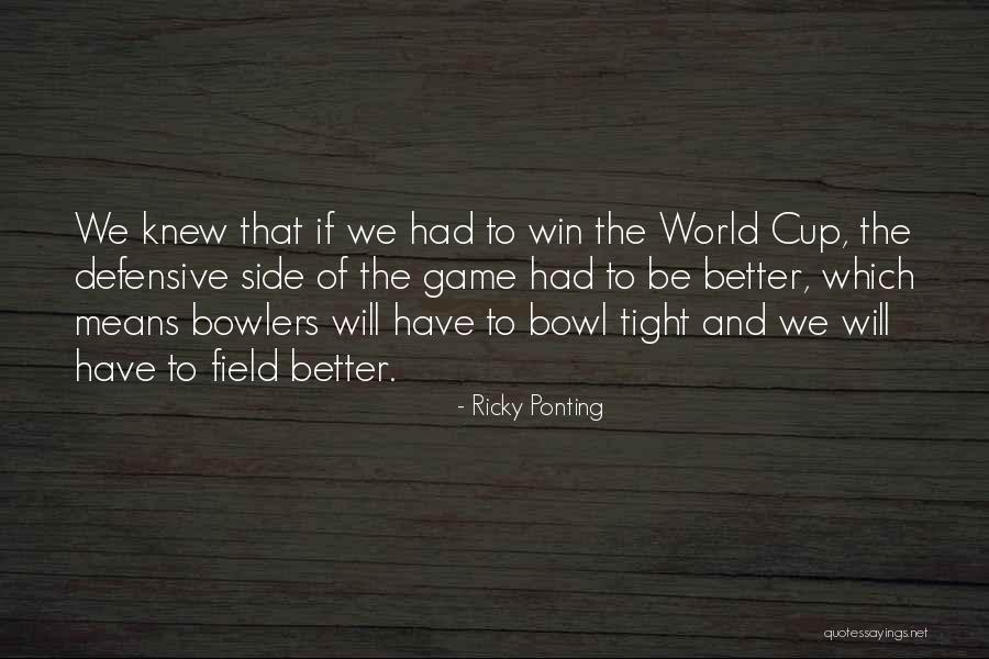 Encarnita Polo Quotes By Ricky Ponting Encarnita Polo Quotes By Ricky Ponting