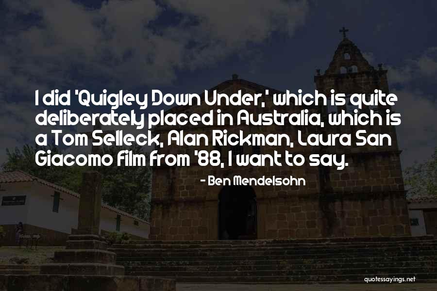 Encartes Que Quotes By Ben Mendelsohn Encartes Que Quotes By Ben Mendelsohn