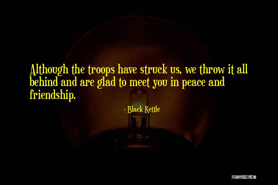 Encasement Breathplay Quotes By Black Kettle Encasement Breathplay Quotes By Black Kettle