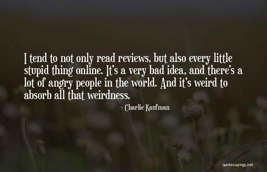 Encender Quotes By Charlie Kaufman Encender Quotes By Charlie Kaufman