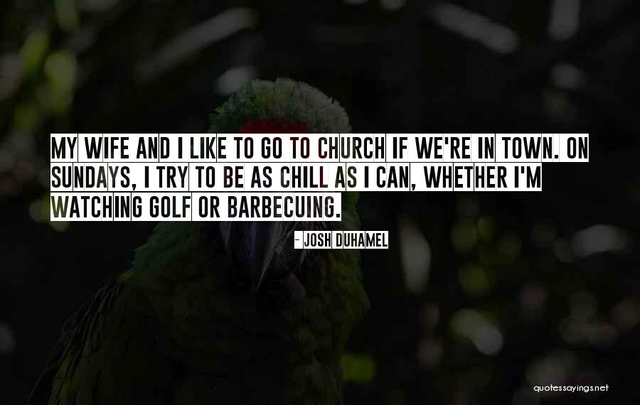 Encendida Pebetero Quotes By Josh Duhamel Encendida Pebetero Quotes By Josh Duhamel