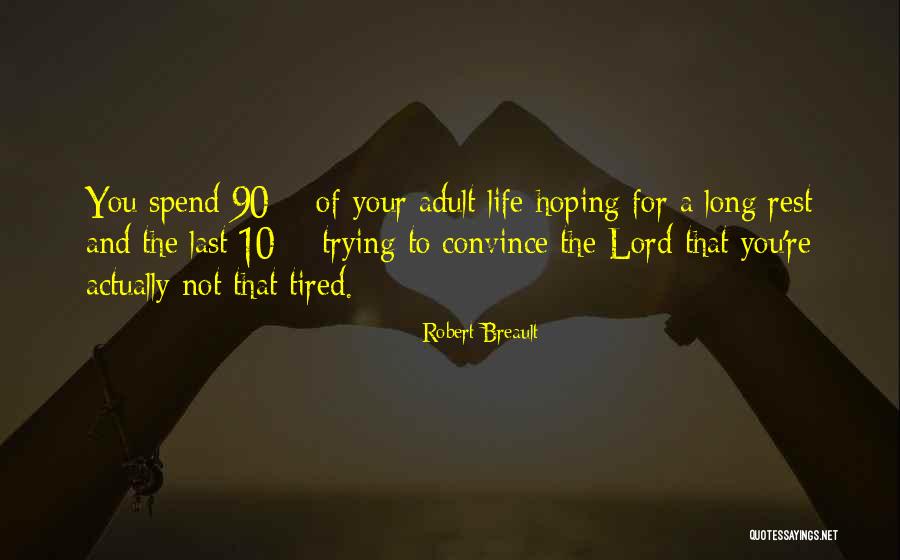 Encendido En Quotes By Robert Breault Encendido En Quotes By Robert Breault