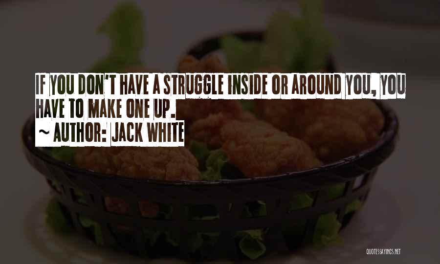 Encephalomyelitis Diagnosis Quotes By Jack White