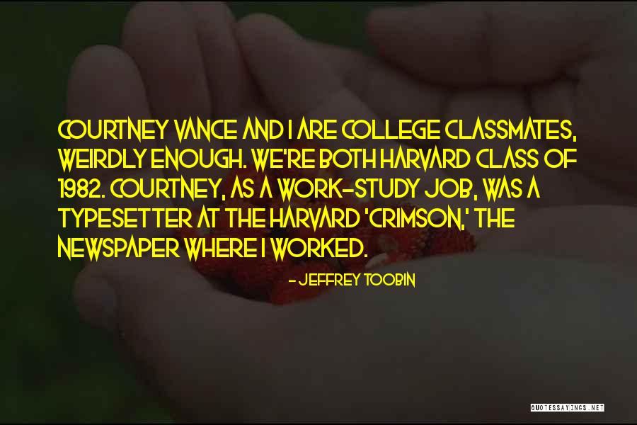 Encerrar Actividade Quotes By Jeffrey Toobin Encerrar Actividade Quotes By Jeffrey Toobin