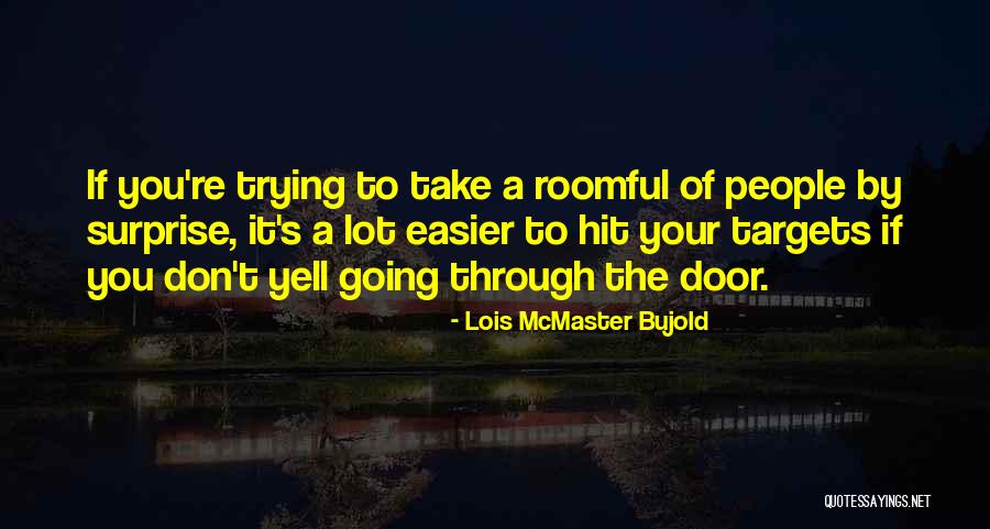 Enchaine Quotes By Lois McMaster Bujold Enchaine Quotes By Lois McMaster Bujold
