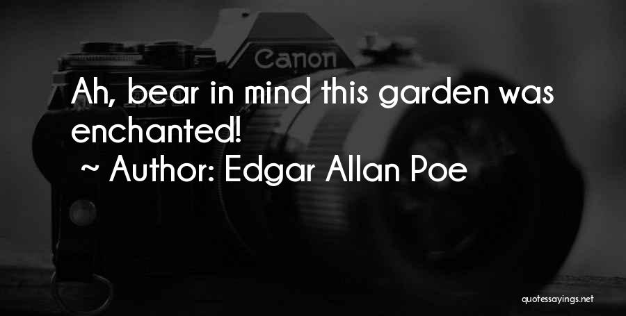 Enchanted Garden Quotes By Edgar Allan Poe