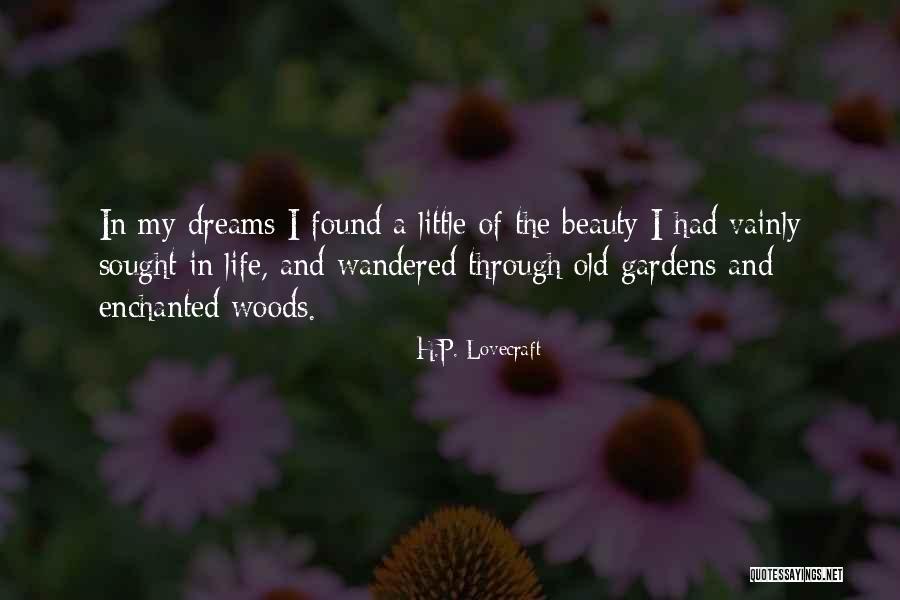 Enchanted Garden Quotes By H.P. Lovecraft