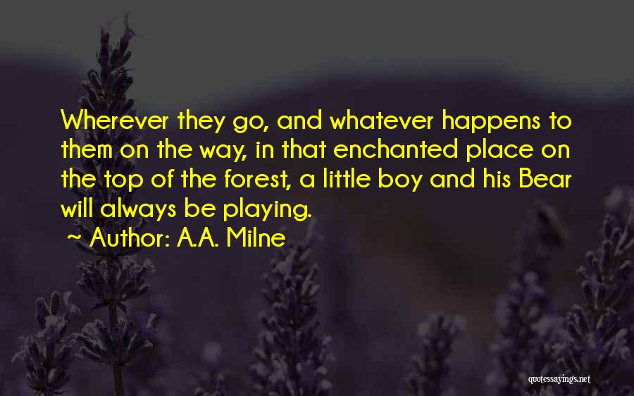 Enchanted Quotes By A.A. Milne
