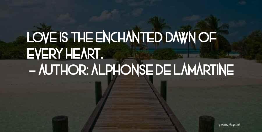 Enchanted Quotes By Alphonse De Lamartine