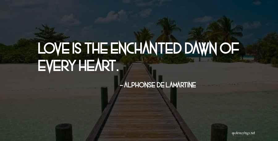 Enchanted Quotes By Alphonse De Lamartine