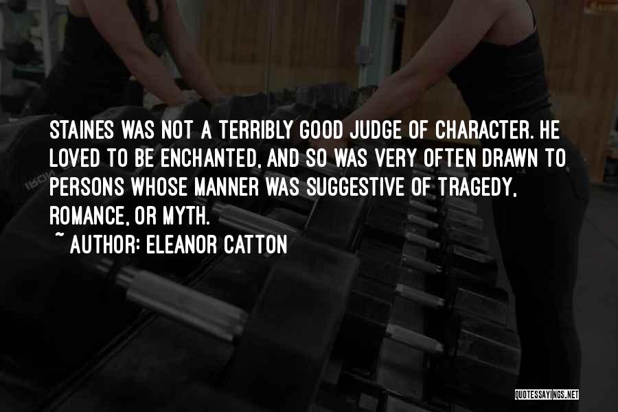 Enchanted Quotes By Eleanor Catton