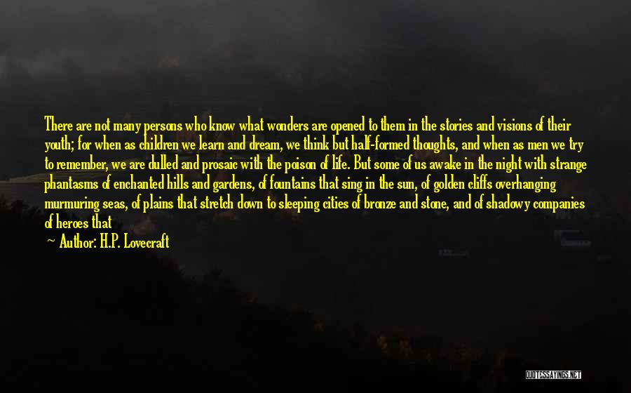 Enchanted Quotes By H.P. Lovecraft