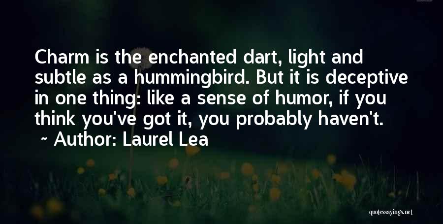 Enchanted Quotes By Laurel Lea