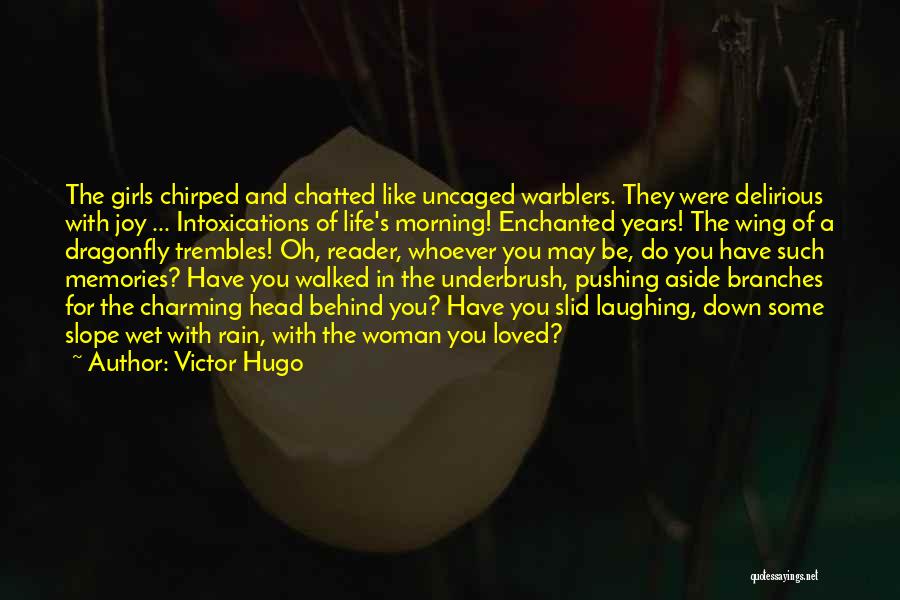 Enchanted Quotes By Victor Hugo