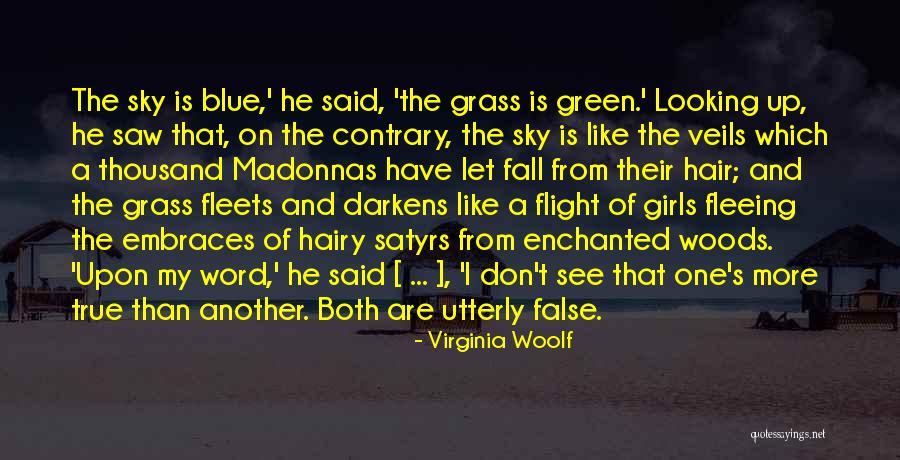 Enchanted Woods Quotes By Virginia Woolf