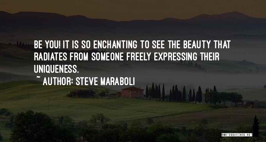 Enchanting Beauty Quotes By Steve Maraboli