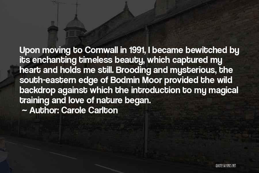 Enchanting Love Quotes By Carole Carlton