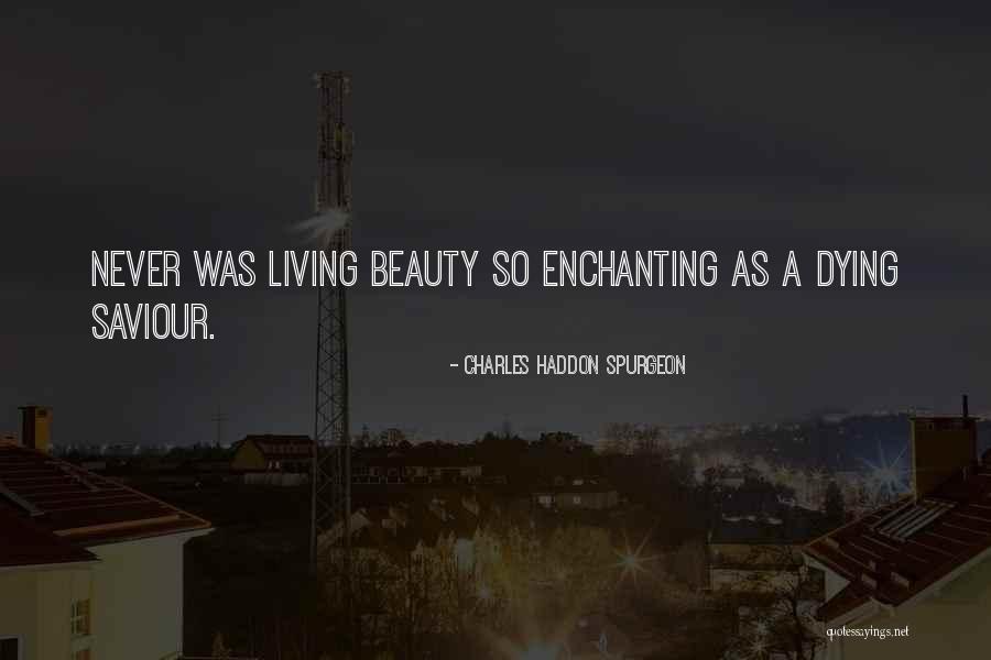 Enchanting Love Quotes By Charles Haddon Spurgeon