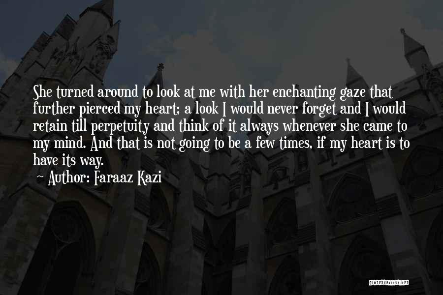 Enchanting Love Quotes By Faraaz Kazi