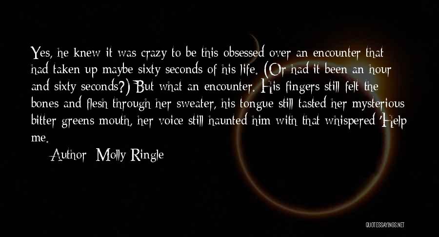 Enchantment Quotes By Molly Ringle