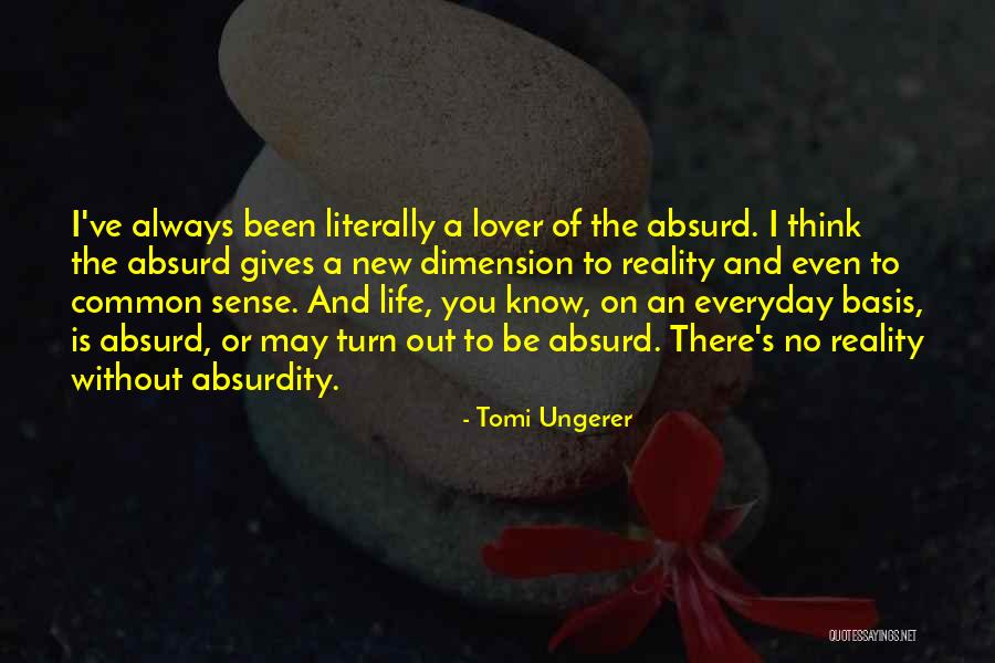 Enchantments Washington Quotes By Tomi Ungerer Enchantments Washington Quotes By Tomi Ungerer