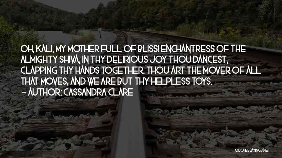 Enchantress Quotes By Cassandra Clare