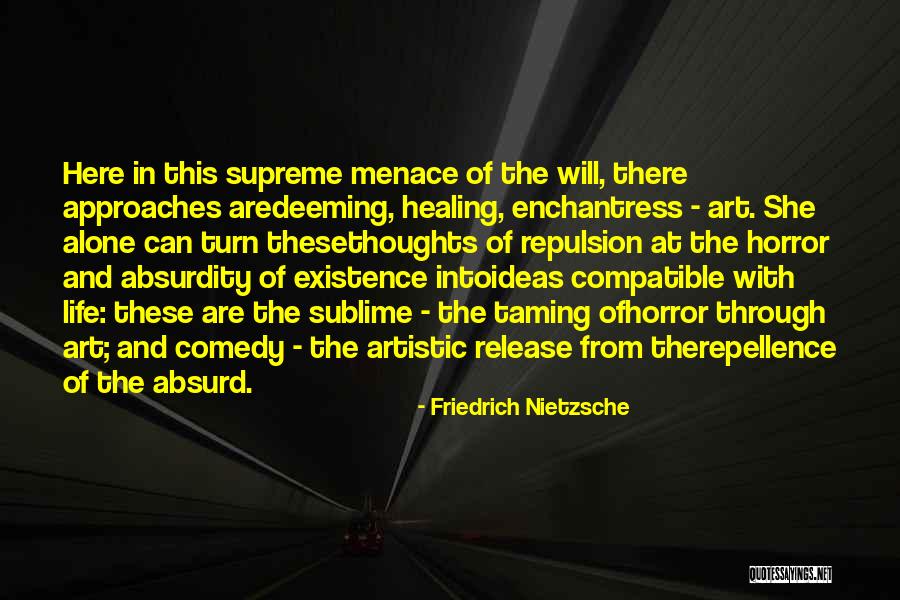 Enchantress Quotes By Friedrich Nietzsche