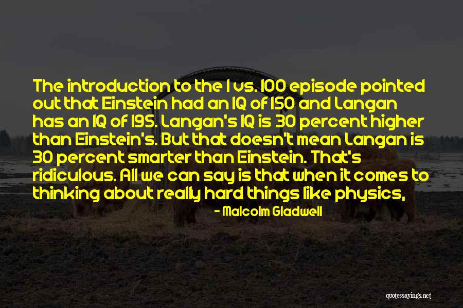 Encher O Quotes By Malcolm Gladwell Encher O Quotes By Malcolm Gladwell