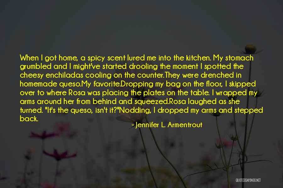 Enchiladas Quotes By Jennifer L. Armentrout Enchiladas Quotes By Jennifer L. Armentrout