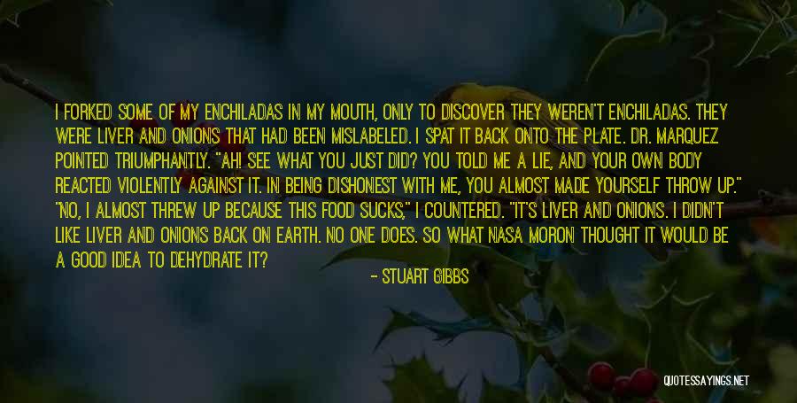 Enchiladas Quotes By Stuart Gibbs Enchiladas Quotes By Stuart Gibbs