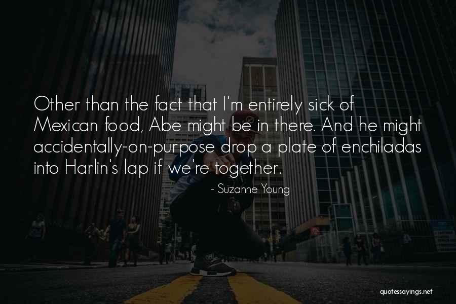 Enchiladas Quotes By Suzanne Young Enchiladas Quotes By Suzanne Young