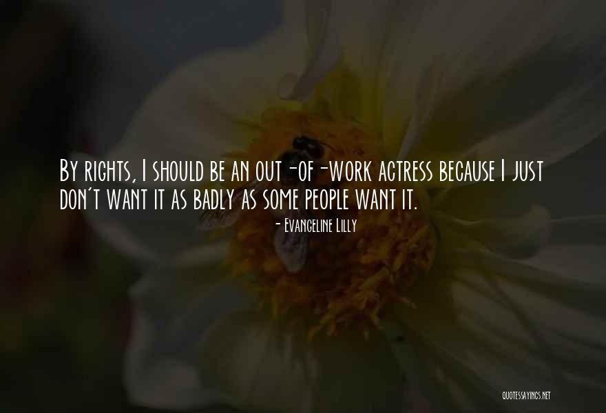 Encierro Terra Quotes By Evangeline Lilly Encierro Terra Quotes By Evangeline Lilly